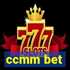 ccmm bet